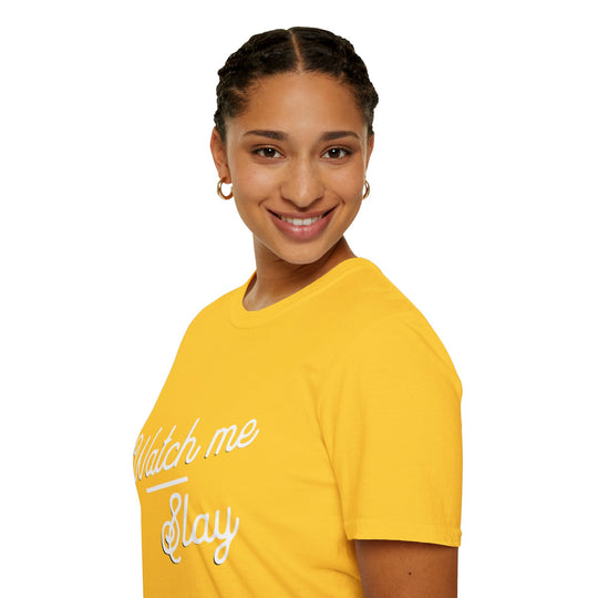 Slay in Style - Unisex T-Shirt