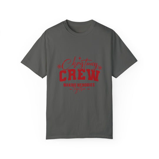 Christmas Crew T-Shirt - Making Memories Together - Unisex Garment-Dyed Tee