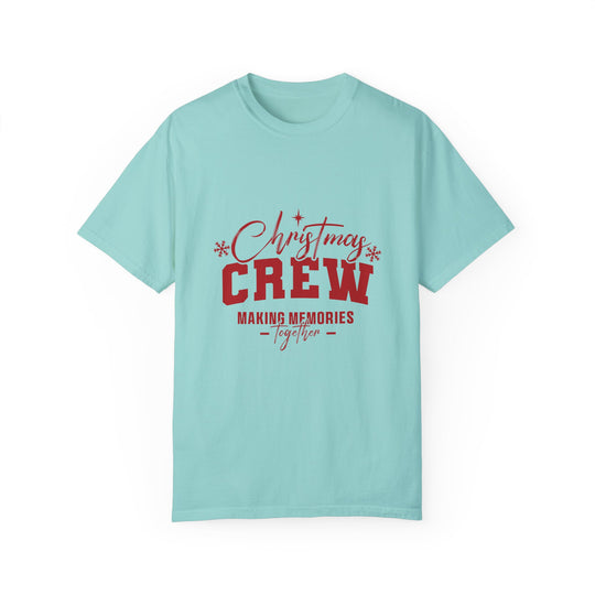 Christmas Crew T-Shirt - Making Memories Together - Unisex Garment-Dyed Tee