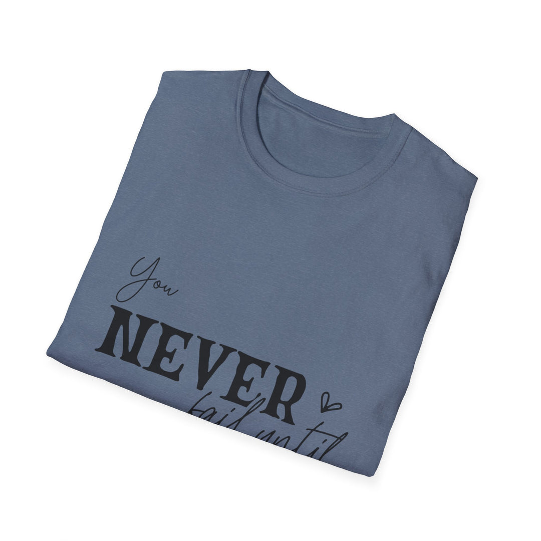 Never Give Up! Inspirational Unisex Softstyle Tee