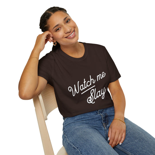 Slay in Style - Unisex T-Shirt