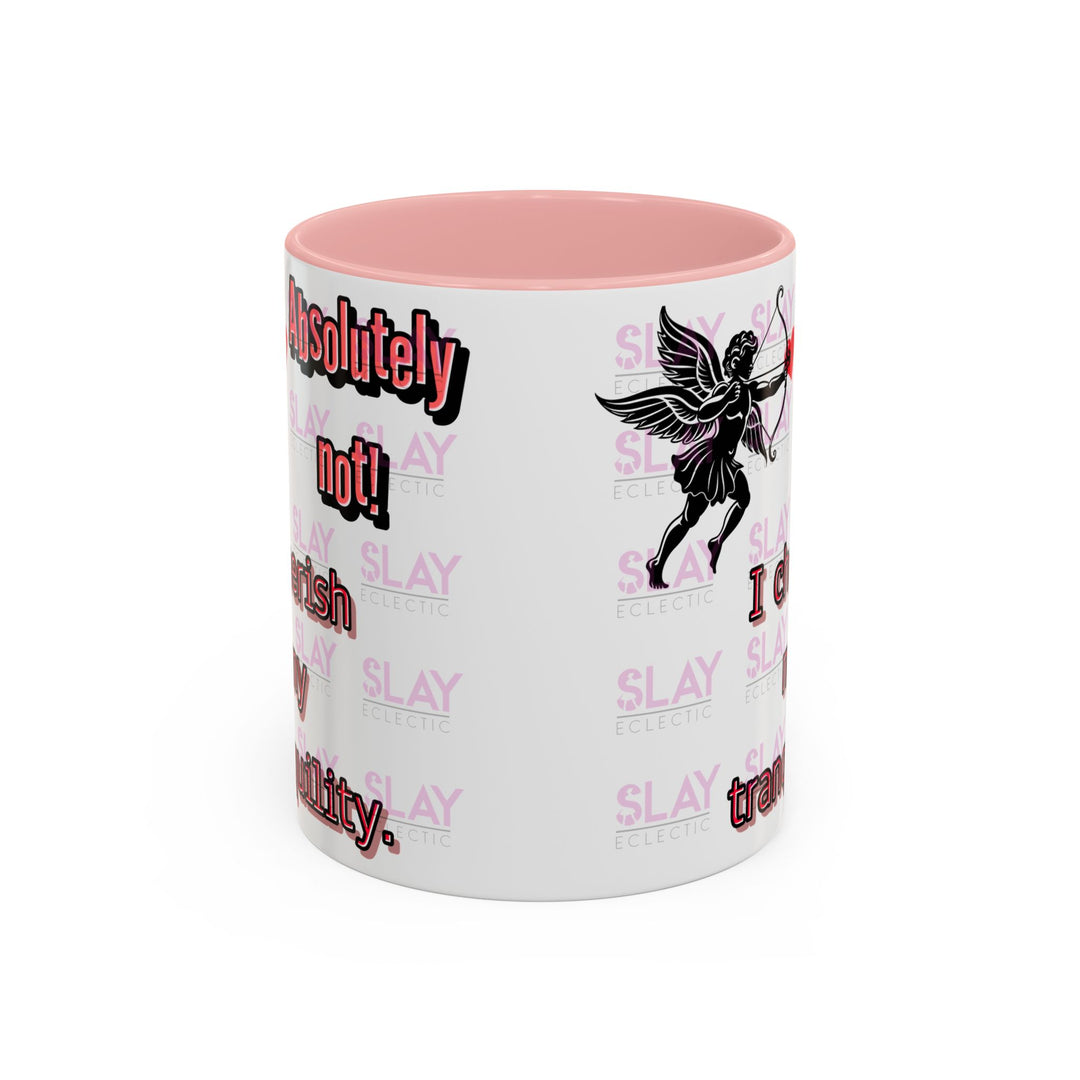 Mug - Slay Your Day Accent Coffee Mug - Cherish Your Tranquility