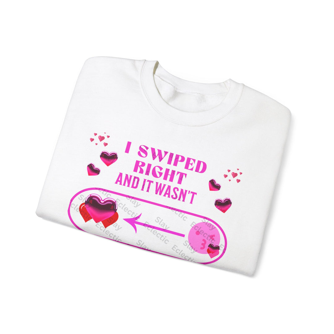 Swipe Right for Love: Hilarious Valentine's Day Sweatshirt