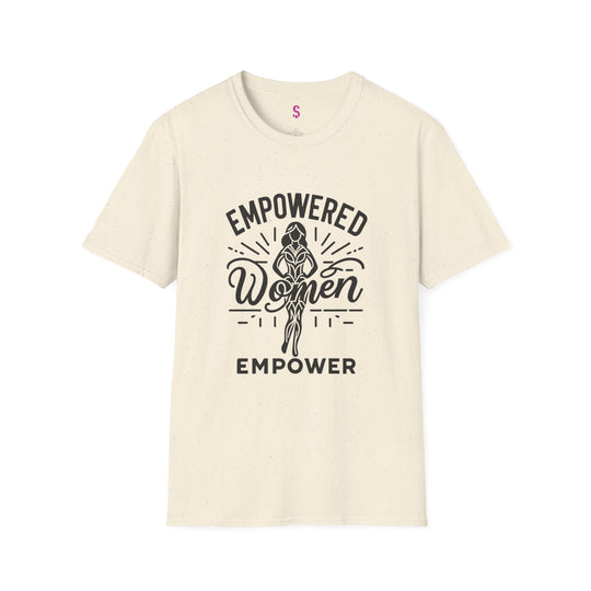 Empowered Women Empower - T-Shirt-Slay Eclectic