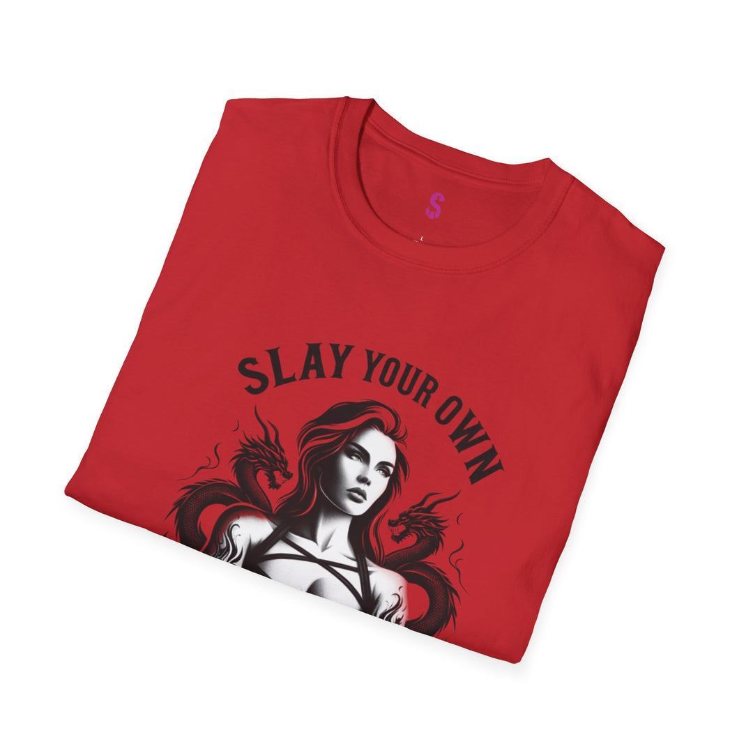 Slay Your Own Dragons - T-Shirt