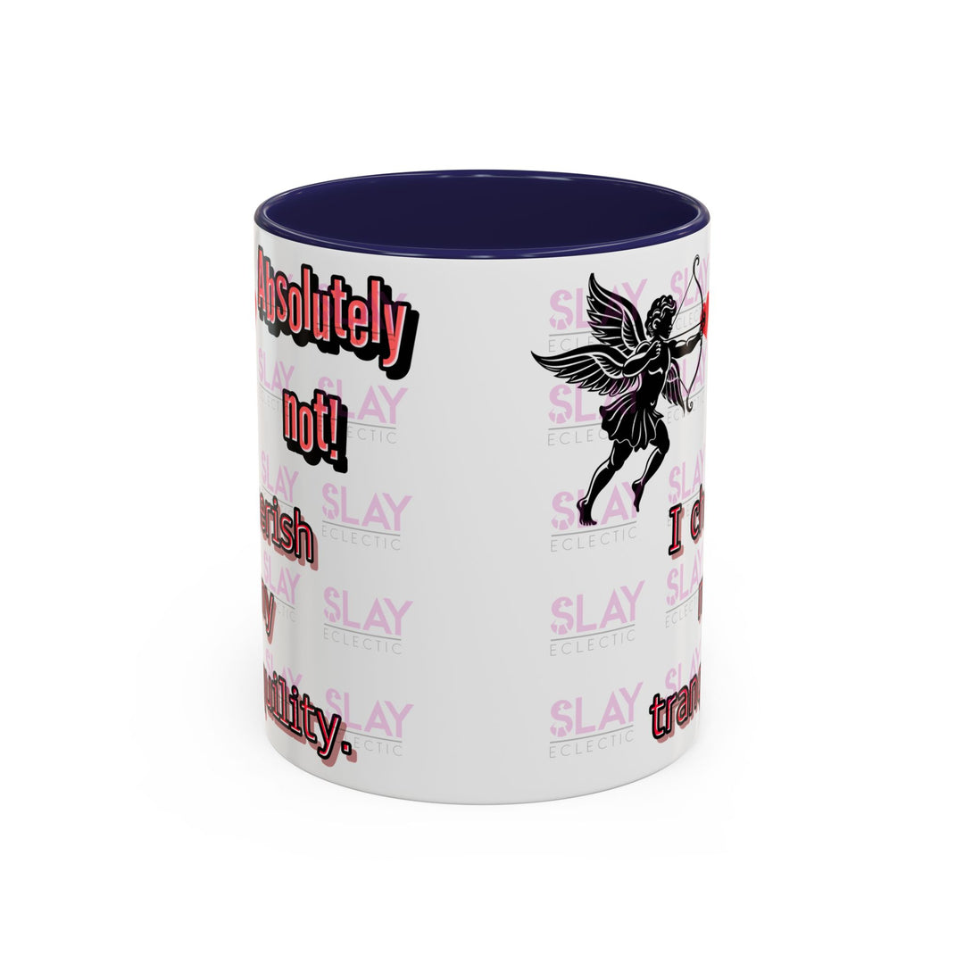 Mug - Slay Your Day Accent Coffee Mug - Cherish Your Tranquility