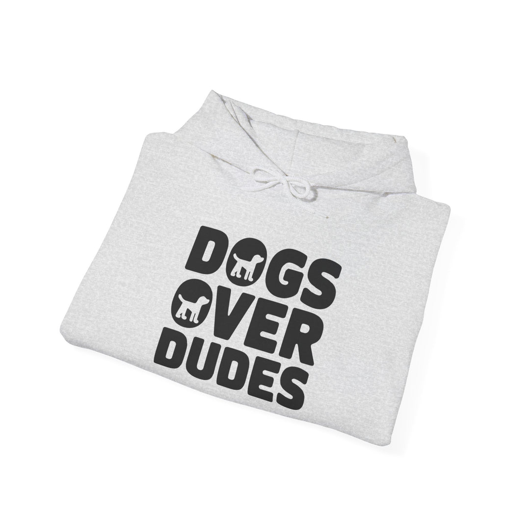 Dogs Over Dudes Hoodie - Unisex Heavy Blend™ Sweatshirt for Dog Lovers