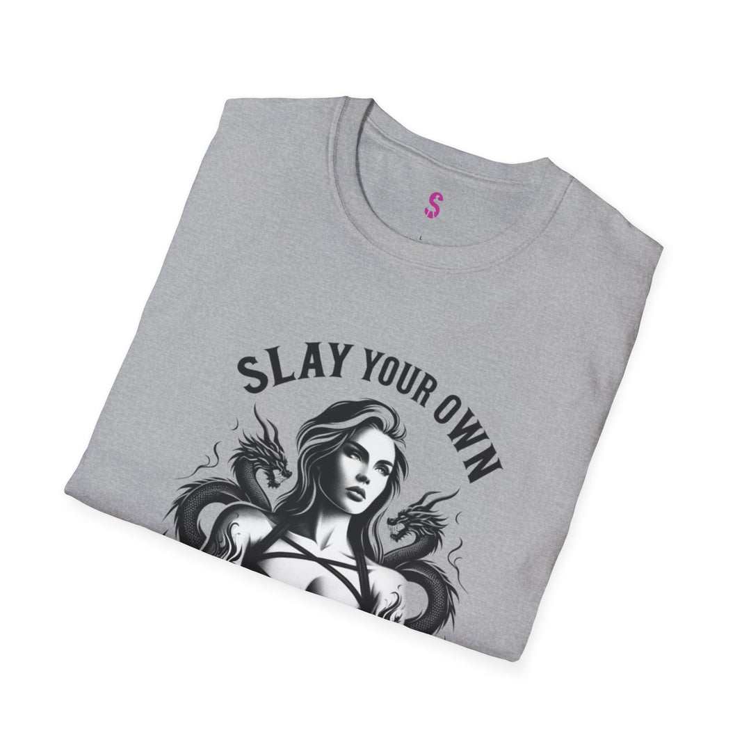 Slay Your Own Dragons - T-Shirt