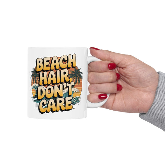 Beach Vibes Mug - 'Beach Hair Don't Care' - 11oz