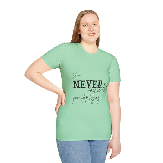 Never Give Up! Inspirational Unisex Softstyle Tee