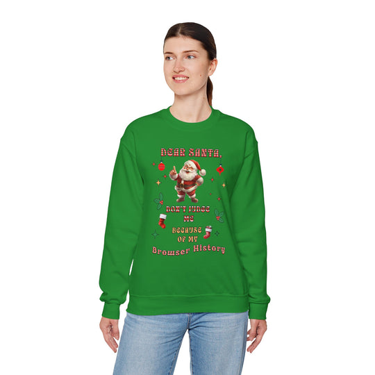 Santa, Please Don't Judge Me! Funny Holiday Sweatshirt