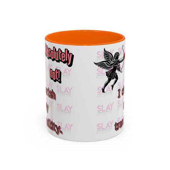 Mug - Slay Your Day Accent Coffee Mug - Cherish Your Tranquility