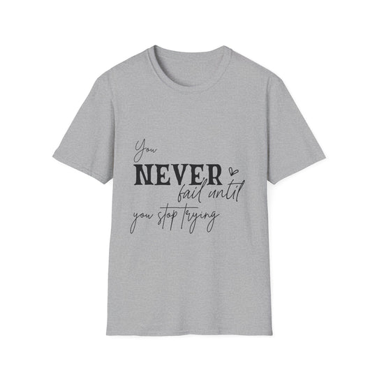 Never Give Up! Inspirational Unisex Softstyle Tee