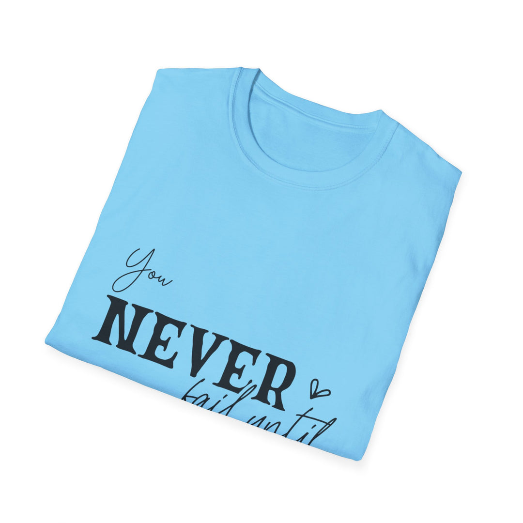 Never Give Up! Inspirational Unisex Softstyle Tee