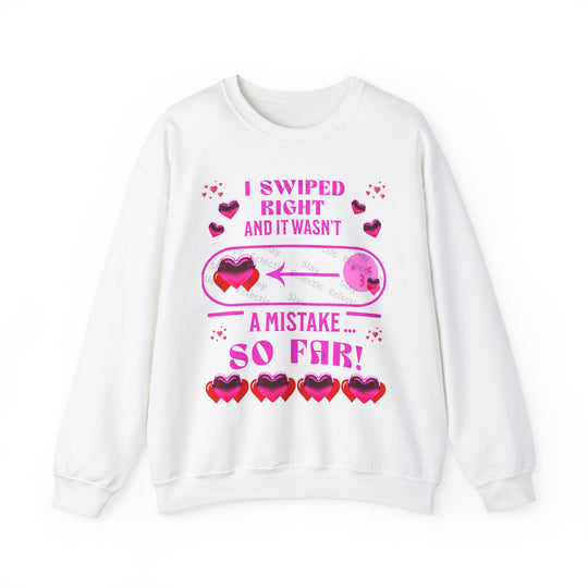 Swipe Right for Love: Hilarious Valentine's Day Sweatshirt