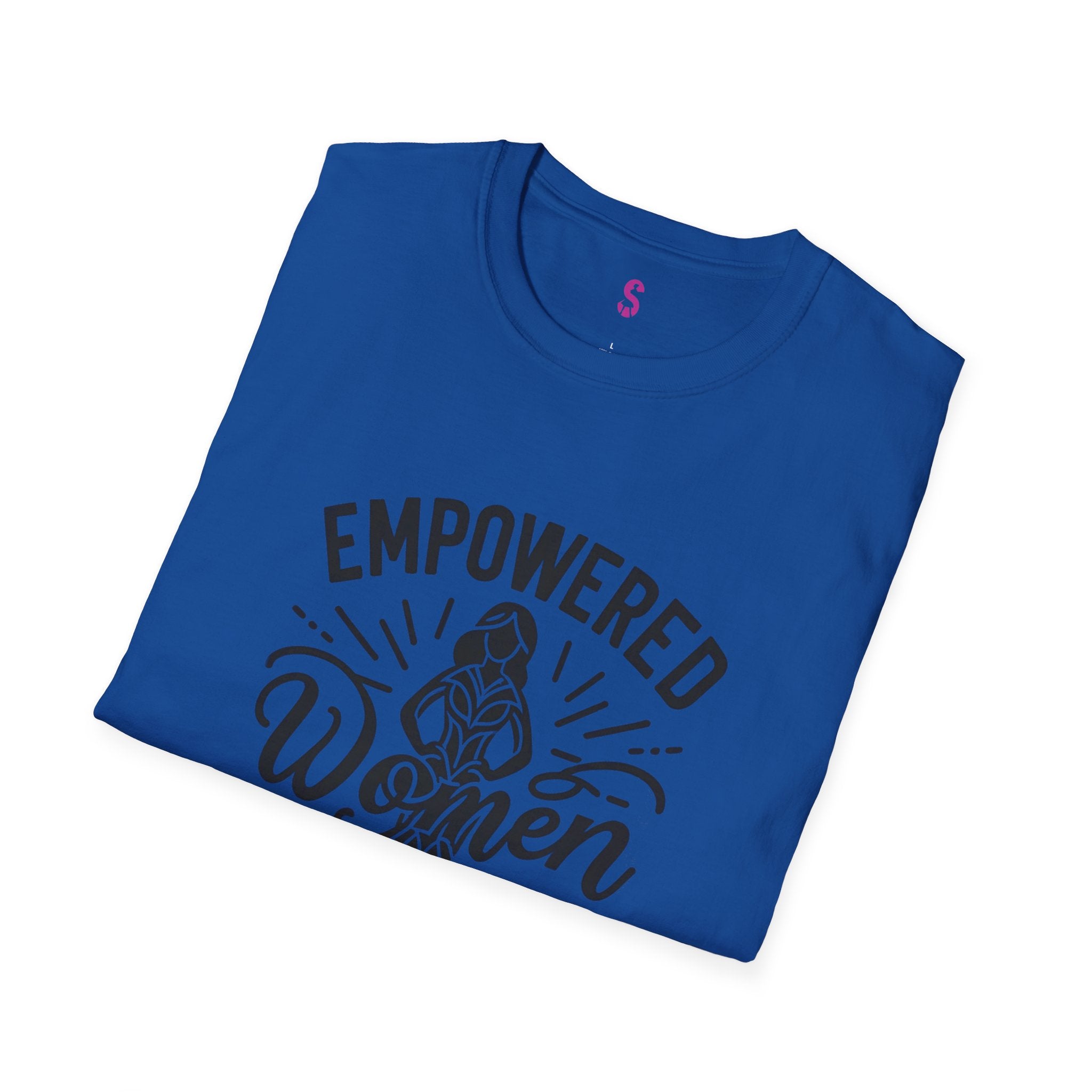 Empowered Women Empower - T-Shirt-Slay Eclectic