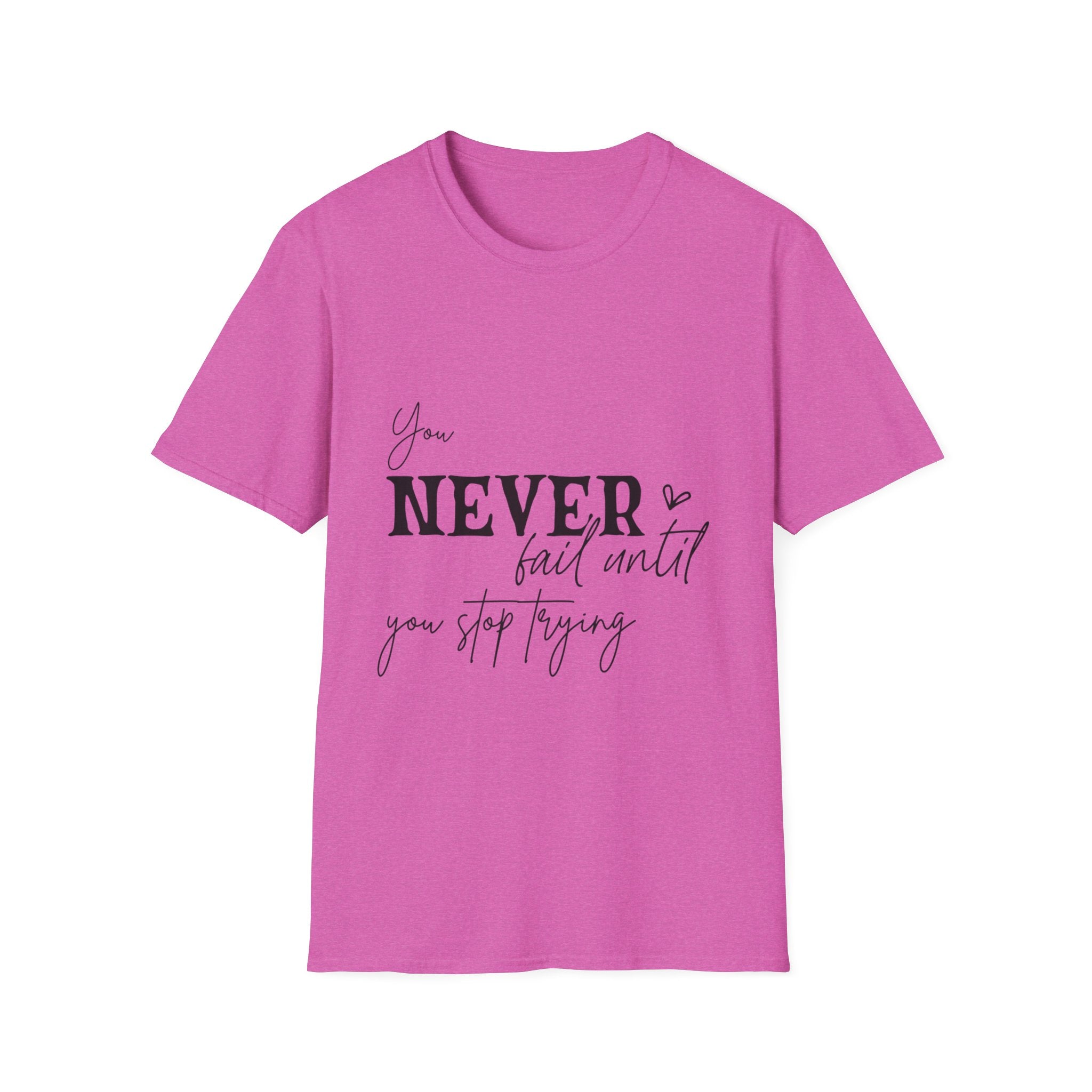 Inspirational Unisex Softstyle T-Shirt - 'You NEVER Fail Until You Stop Trying'-Slay Eclectic