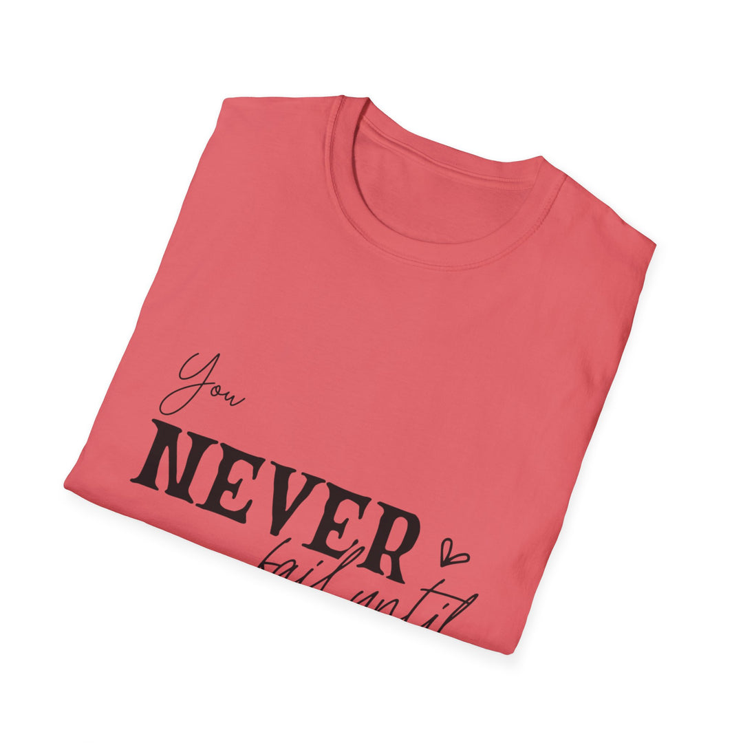 Never Give Up! Inspirational Unisex Softstyle Tee