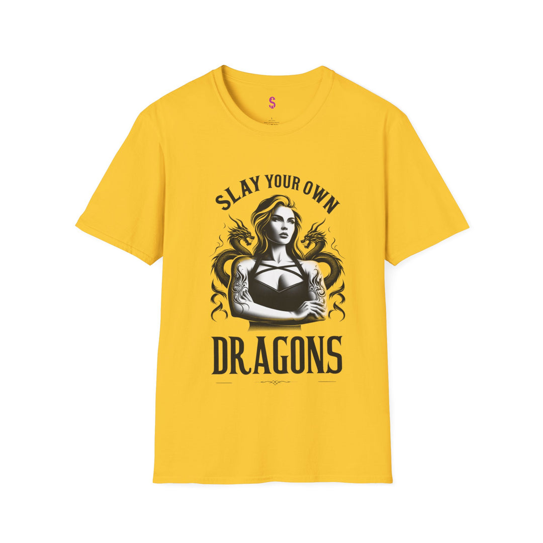 Slay Your Own Dragons - T-Shirt