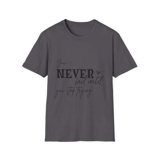 Never Give Up! Inspirational Unisex Softstyle Tee