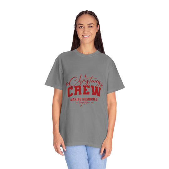 Christmas Crew T-Shirt - Making Memories Together - Unisex Garment-Dyed Tee