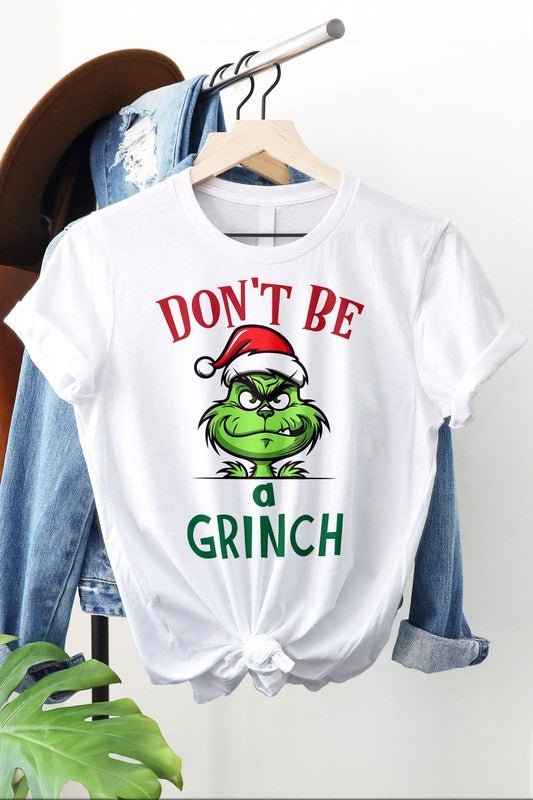 Don't Be a Grinch Graphic Tee-Slay Eclectic